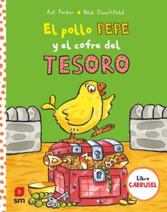 El pollo Pepe y el cofre del tesoro