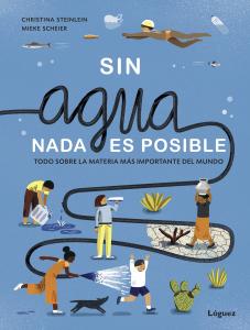 Sin agua, nada es posible