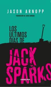 Los últimos días de Jack Sparks