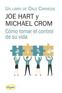 Cómo tomar el control de su vida