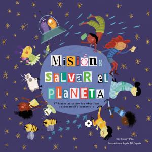 Misión: Salvar el planeta