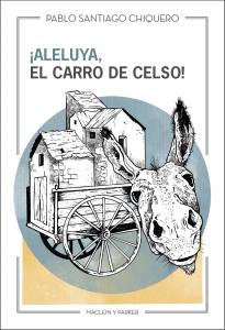 ¡Aleluya, el carro de Celso!