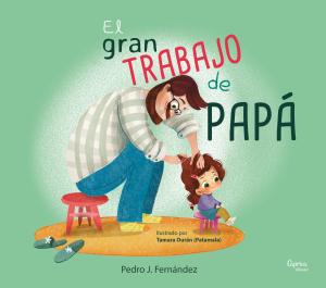 El gran trabajo de papá