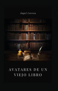 Avatares de un viejo libro