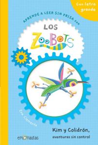 Los zoobots: Kim y Colidrón, aventuras sin control