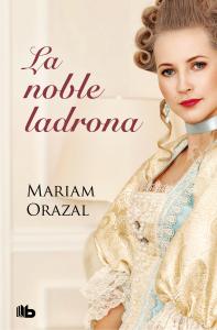 La noble ladrona (Serie Chadwick 1)