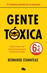 Gente tóxica (nueva edición con prólogo del autor)