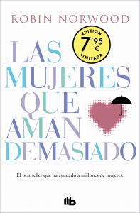 Las mujeres que aman demasiado (edición especial limitada Día de la Mujer)