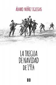 La tregua de Navidad de 1914