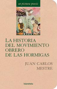 La historia del movimiento obrero de las hormigas