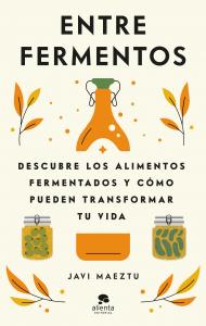 Entre fermentos