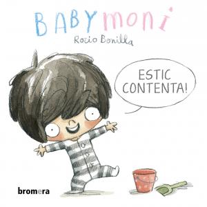 Babymoni. Estic contenta!