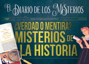 ¿Verdad o mentira? Misterios de la historia