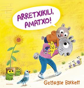 Arretxikili, amatxo!