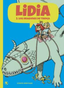 Lidia 3. Los dragones de Tihoca