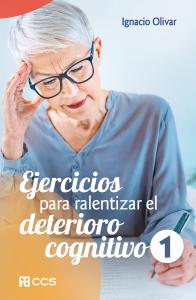 Ejercicios para ralentizar el deterioro cognitivo 1