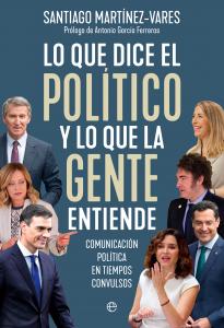 Lo que dice el político y lo que la gente entiende