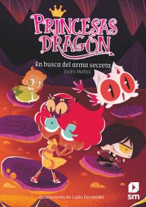 Princesas dragón 13: En busca el arma secreta