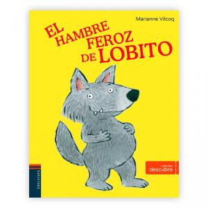 El hambre feroz de Lobito