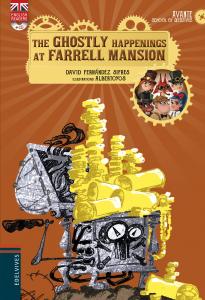 The Ghostly Happenings at Farrell Mansion PluS CD