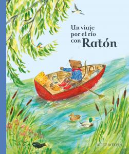 Un viaje por el río con Ratón