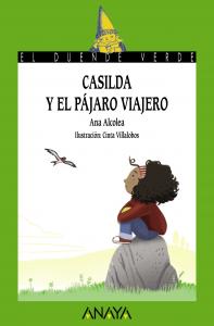 Casilda y el pájaro viajero