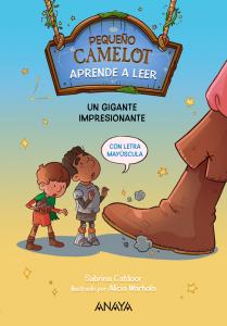 Pequeño Camelot 6: Un gigante impresionante