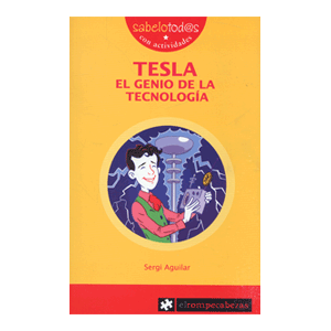 TESLA,EL GENIO DE LA TECNOLOGIA