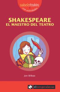 SHAKESPEARE el maestro del teatro