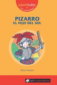 Pizarro, el hijo del Sol.