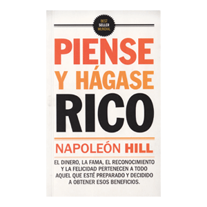 PIENSE Y HÁGASE RICO