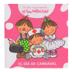 TRES MELLIZAS BEBES:EL DÍA DE CARNAVAL