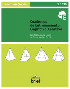 Cuaderno de entrenamiento cognitivo-creativo (3.º ESO)