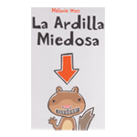 LA ARDILLA MIEDOSA