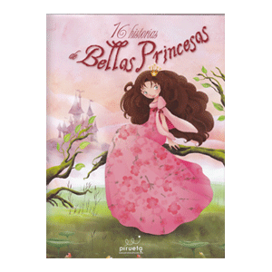 16 HISTORIAS DE BELLAS PRINCESAS