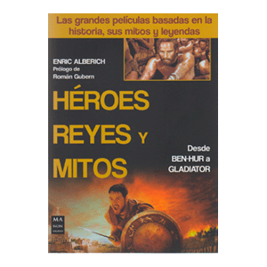 HÉROES,REYES Y MITOS