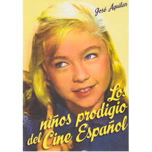 LOS NIÑOS PRODIGIO DEL CINE ESPAÑOL