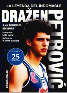 Drazen Petrovic. La leyenda del indomable