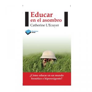 Educar en el asombro