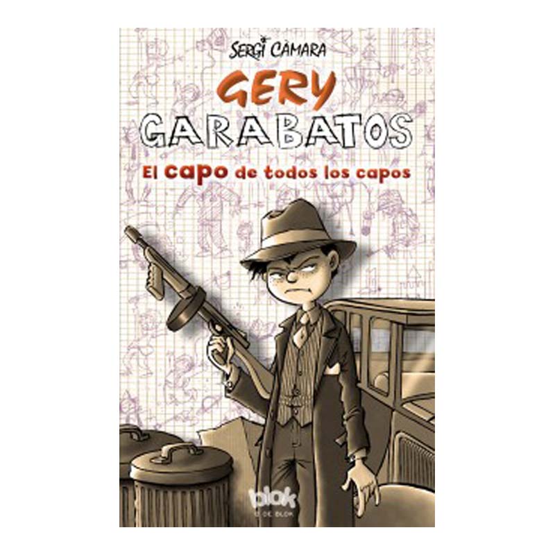 Gery Garabatos,el capo de todos los capos