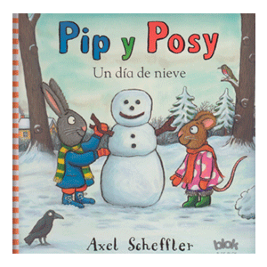 PIP Y POSY:UN DÍA DE NIEVE