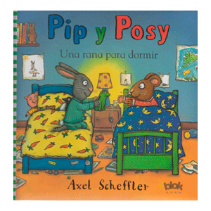 PIP Y POSY:UNA RANA PARA DORMIR