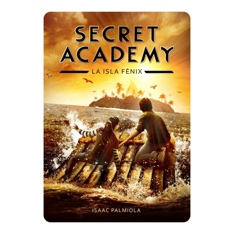 La isla Fénix (Secret Academy 1)