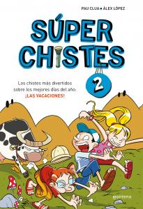 Súper Chistes 2 - Los chistes más divertidos sobre los mejores días del año: ¡LA