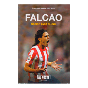 FALCAO, NACIDO PARA EL GOL