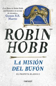 La misión del bufón (El Profeta Blanco 1)