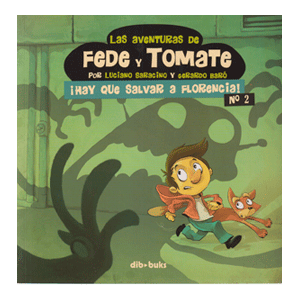 Las aventuras de Fede y Tomate 2