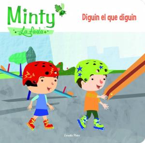 Minty 1. Diguin el que diguin