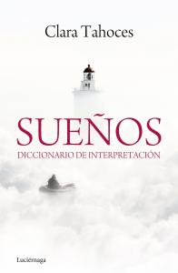 Sueños. Diccionario de interpretación