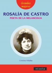 Rosalía de Castro poeta de la melancolía